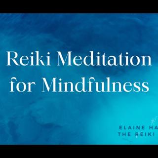 Reiki meditation for Mindfulness