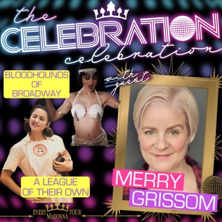 OUR LADY OF THE ENSEMBLE: MADONNA in BLOODHOUNDS OF BROADWAY and A LEAGUE OF THEIR OWN with MERRY GRISSOM