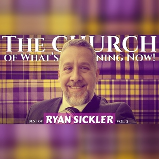 The CHURCH: BEST of RYAN SICKLER, Vol. 2 | with JOEY DIAZ & LEE SYATT