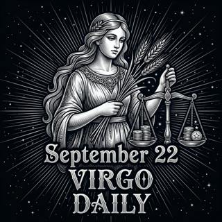 Tuesday, September 22, 2026 Virgo Horoscope Today