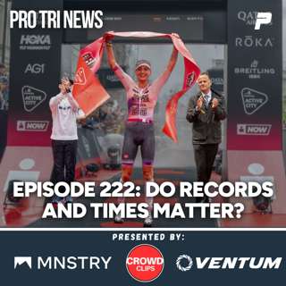 Episode 222: Do Records and Times Matter? 