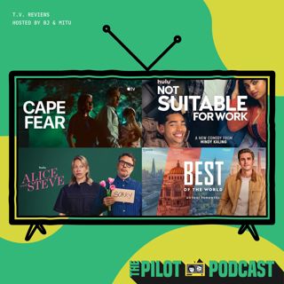 Not Suitable for Work, Best of the World with Antoni Porowski, Alice and Steve, Cape Fear