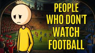 The Psychology of People Who Don't Watch Football 