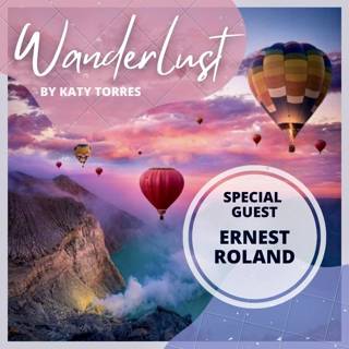 Wanderlust Special Guest Ernest Roland