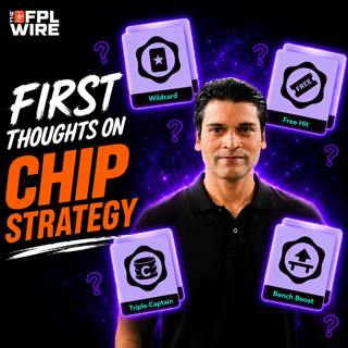 FPL Fixtures and Chips | The FPL Wire | Fantasy Premier League Tips 2026/27