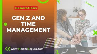 Gen Z and Time Management
