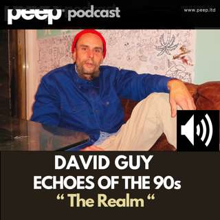 Photo Impressionism Echoes of the '90s DJing and Photography with David Guy. peep podcast