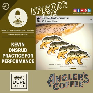 Practice Your Fly Fishing for Better Performance