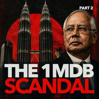The 1MDB scandal – Clare Rewcastle Brown and the world’s biggest financial heist, Part Two