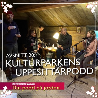 20. Kulturparkens uppesittarpodd - årets ljudklapp!