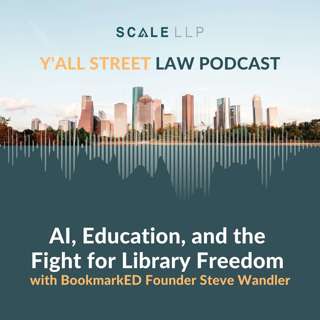 9. AI, Education, and the Fight for Library Freedom with BookmarkED Founder Steve Wandler
