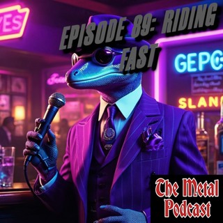 Episode 89: Riding Fast