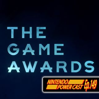 Game Awards 2018, Nintendo Switch News, NPC Ep.149