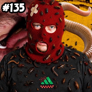 #135 - Formicophilia