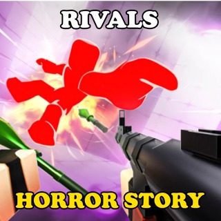 RIVALS Horror Story: The Reddit Story