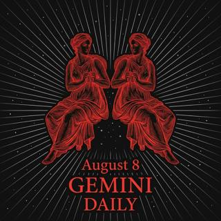 Saturday, August 8, 2026 Gemini Horoscope Today