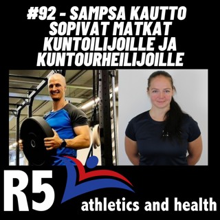 #92 Sampsa Kautto (ja Tiina)- Sopivat matkat kuntoilijoille ja kuntourheilijoille