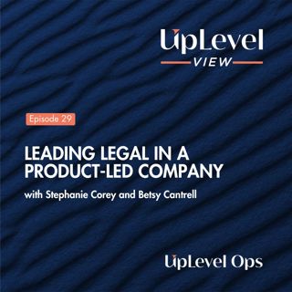 Leading Legal in a Product-Led Company