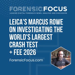 Leica's Marcus Rowe On Investigating The World's Largest Crash Test, Plus What To Expect At FEE 2026