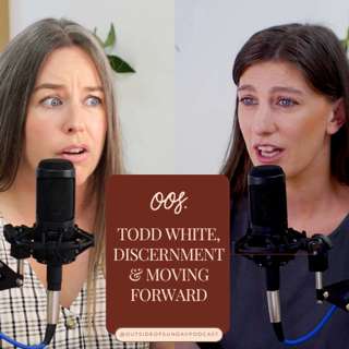 Episode 164 - Todd White, Discernment & Moving Forward