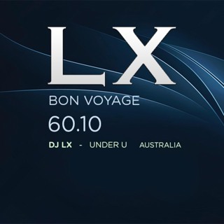 60.10 DJLX The 60 Series "BON VOYAGE"