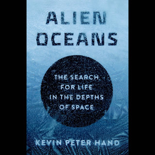 Book Club Edition: Alien Oceans by Kevin Hand