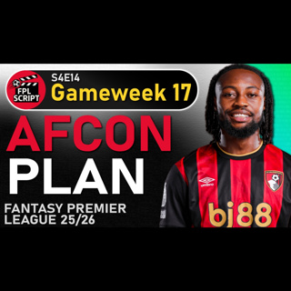 AFCON Plan - GW17 Preview | Fantasy Premier League 2025/26 | S4E14