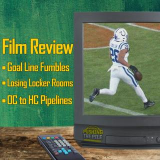 Film Review: Goal Line Fumbles, Locker Rooms Missing the Playoffs, OC to HC pipeline + Mailbag