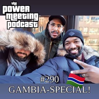 #290 – Gambiaspecial