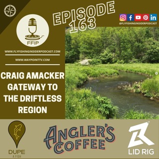 Gateway to the Driftless Region and it's Amazing Fly Fishing