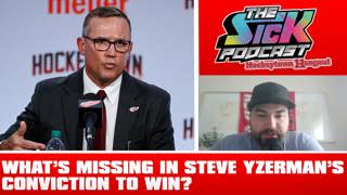 Red Wings Talk #37 - What’s Missing in Steve Yzerman’s Conviction to Win?