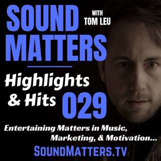 029: Highlights & Hits