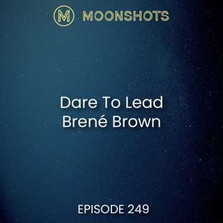Brené Brown: Dare to Lead