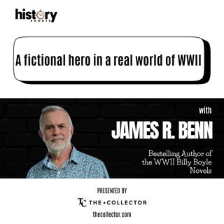 Conversations: A fictional hero in a real world of WWII, w/ James R. Benn