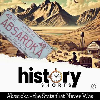 Absaroka - the State that Never Was