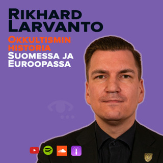 Okkultismi ja esoteria. Suomalaisen taiteen symboliikka. Porvoon Kipinä. #86 Rikhard Larvanto