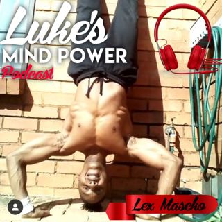 Lex Maseko - How to find your spirit consciousness #39