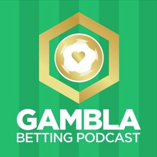 Gambla Podcast 153 - WeLoveBetting Weekend Preview
