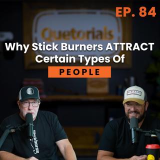 Stick Burning, Offset Smokers Attract A Certain Crowd / Are You One Of Them?