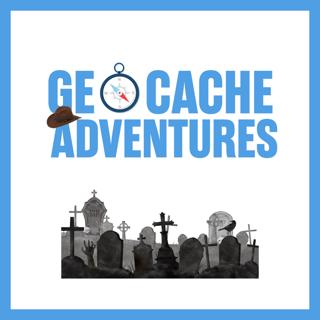S4E22: Cemetery Geocaches
