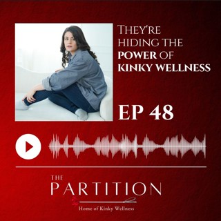 They’re Hiding the Power of Kinky Wellness