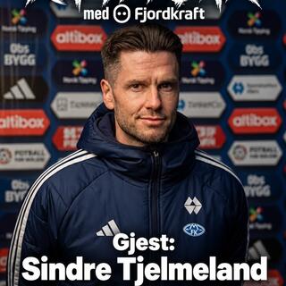 506. Sindre Tjelmeland om helgens kamp, og Molde 2026