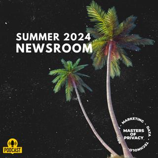 Newsroom: Summer 2024