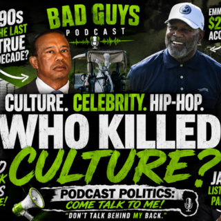 “WHO KILLED CULTURE? The ’90s Were Better, Jay-Z Is Back & Podcast Politics EP:253