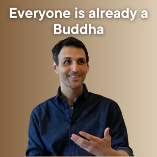Everyone is already a Buddha