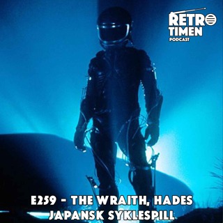 E259 - The Wraith, Hades, Japansk Syklespill