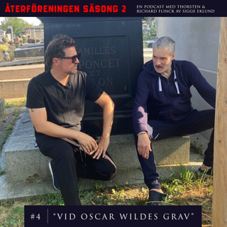 Avsnitt 4: ”Vid Oscar Wildes grav”