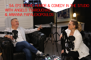 🎙️ S4, EP2 Ethnic Humor & Comedy in the Studio with Angelo Tsarouchas & Arianna Papalexopoulos