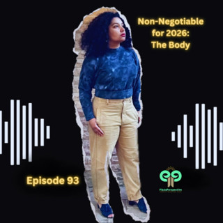 Ep93 Non-Negotiable for 2026: Body
