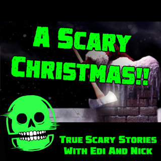 A SCARY CHRISTMAS!!!